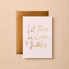 Buy Wedding Congratulations Greeting Card | Let There Be Cake and Bubbles | Luxury Foil Design by Gabrielle & Celine Greeting Cards Australia - at Hamish + Grace